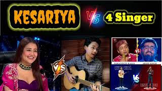 Kesariya vs 4 Singers || Arijit Singh vs Pawandeep || rishi singh vs  rito riba || indian idol