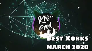 BEST XORKS-March 2020 (Mixtape)