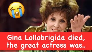 Gina Lollobrigida died, the great actress was 95 years old