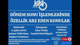 Dönem Sonu İşlemlerinde Özellik Arz Eden Konular