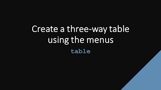 SDAS Stata TechTok - Three-way table (menu version)