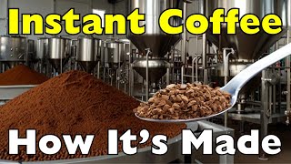 How Is Instant Coffee Made?