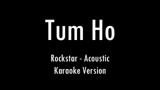 Tum Ho | Rockstar | Karaoke With Lyrics | Only Guitar Chords...