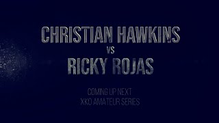 XKO 59 Ricky Rojas vs Christian Hawkins