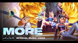 K/DA - MORE [Official Music Video] League of Legends | K/DA More Full Song