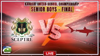 LIVE: KUSC 2025 | FINAL | SCEPTRE COLLEGE  VS NIXOR COLLEGE | Geo Super