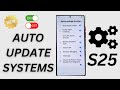 ⚙️Galaxy S25/S25+/Ultra: How to Turn Auto System Updates ON or OFF via Developer Options!