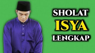 Khusus Bagi Yang Baru Belajar Sholat, Cara Sholat Isya 4 Rakaat