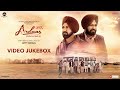 Ardaas Sarbat De Bhale Di - Video Jukebox | Gippy Grewal, Happy Raikoti | Gurpreet Ghuggi, Jasmine B