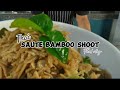 Thai Sauteed Bamboo Shoot or called Normai Pad Prik Sod | easy thai recipe