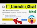 How to Fix Err Connection Closed Error Chrome on Windows 10/11 | Simple & Quick Way
