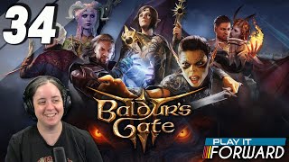 Baldur's Gate 3 Ep34 || Play it Forward