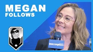 Exclusive with Megan Follows!