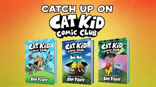 CAT KID COMIC CLUB | Series Kick Off | Dav Pilkey Creator of Dog Man