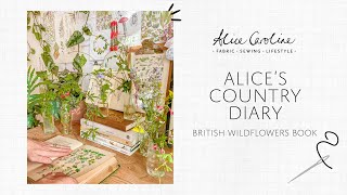 British Wildflowers Book | Alice's Country Diary Inspiration | Alice Caroline