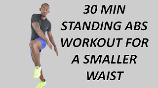 20 Minute Standing Abs Workout for A Smaller Waist and Flat Tummy