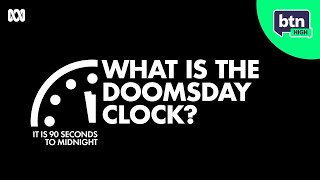 What is the Doomsday Clock? | BTN High