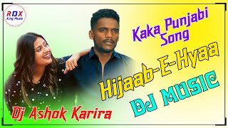 Hijaab-E-Hyaa : Kaka Dj Remix Song | Jad Main Tera Aashiq Hoya | Parvati | Latest Punjabi Songs 2021