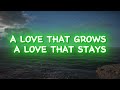 A Love That Stays Music New Love Song Lyrics