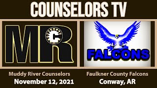 11/12/21: Muddy River Counselors vs Faulkner County Falcons | Cross-State Classic on Counselors TV