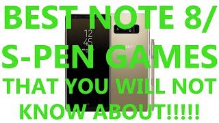 Best Samsung Note 8/S-Pen Games 2017