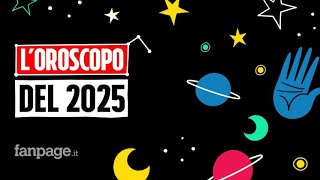 Oroscopo 2025, le previsioni segno per segno per il nuovo anno