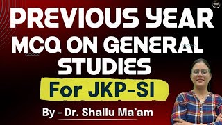 Analysis of Previous year paper Of JKPSI BY Dr Shallu mam#jkpsi #examprep