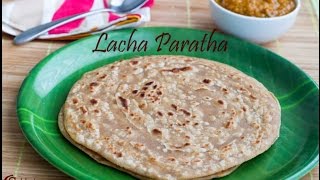Lachha Paratha | Multilayered Indian Flat Bread