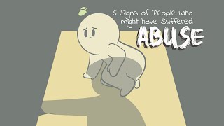 6 Signs Of People Who Have Been Abused