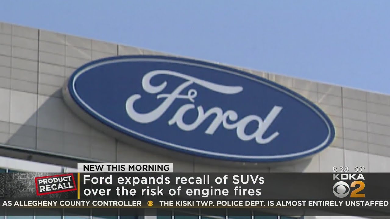 Ford Expands Suv Recall Due To Possible Engine Fires Youtube