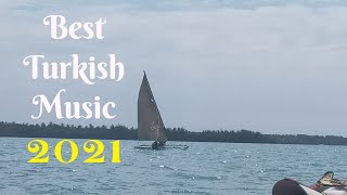 Best of Turkish Music Instrumental 2021