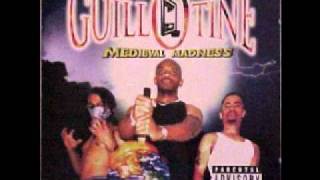 Guillotine-Rollin' With The G