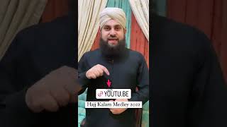 New Hajj Medley 2022 has been released on my YouTube Channel - Hafiz Ahmed Raza Qadri
