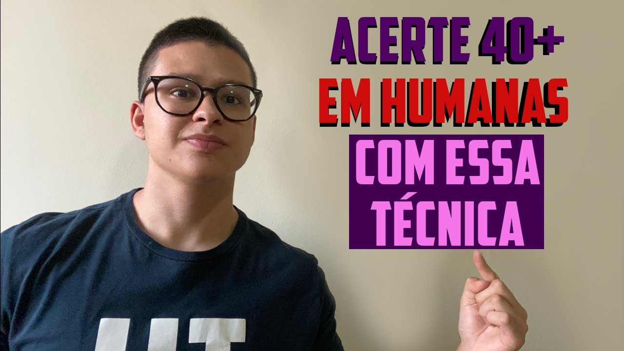 Como ACERTAR 40+ Em HUMANAS No ENEM - YouTube