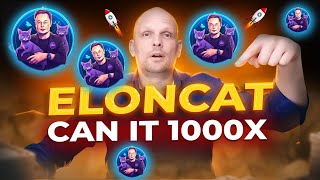 $ELONCAT Crypto MEME Coin Can It 100X