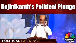 Rajinikanth's Political Plunge | Rajini to Change TN Politics? | CNBC TV18