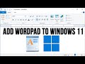 How to Add WordPad Back to Windows 11