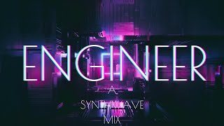 ENGINEER - \\\\ SYNTHWAVE || CYBERWAVE // - CYBER LAB MIX