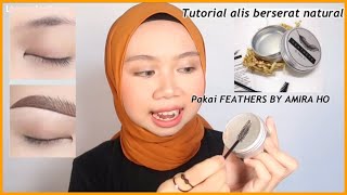 Tutorial Alis Berserat pakai Feathers by amira ho, Dijamin seratnya || Linaruslanii