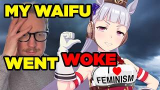 My Waifu Went WOKE 😢