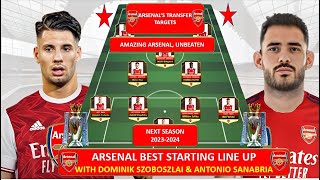 AMAZING ARSENAL, Arsenal Predicted Lineup With Transfers ~ Arsenal Transfer News, ARSENAL'S UNBEATEN