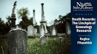 Death Records: The Lynchpin of Genealogy Research