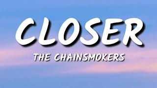 CLOSER -THE CHAINSMOKERS - MIX ( LYRICS )