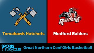 Tomahawk @ Medford | Great Northern Conference Girls Basketball