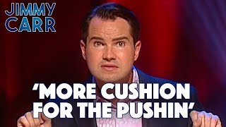 Men That Love Obese Women | Jimmy Carr - Stand Up
