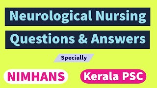 Neurological Nursing Questions For NIMHANS, Kerala PSC DHS Staff Nurse Exam