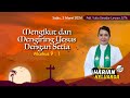 RHK 2 Maret 2024 | “Mengikut dan Mengiring Yesus Dengan Setia