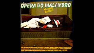 11 - Ai, Se Eles Me Pegam Agora - Ópera Do Malandro  - Chico Buarque