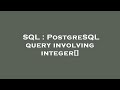 SQL : PostgreSQL query involving integer[]