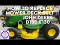 How to Replace Mower Deck Belt John Deere D130, E130